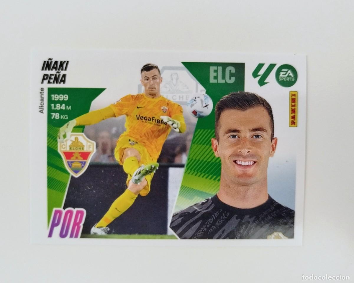 Cromos de F&uacute;tbol: I&ntilde;aki Pe&ntilde;a 4 BIS COLOCA SIN PEGAR NUNCA PEGADO Elche CF Liga Ediciones Este 25 26 / 2025 2026