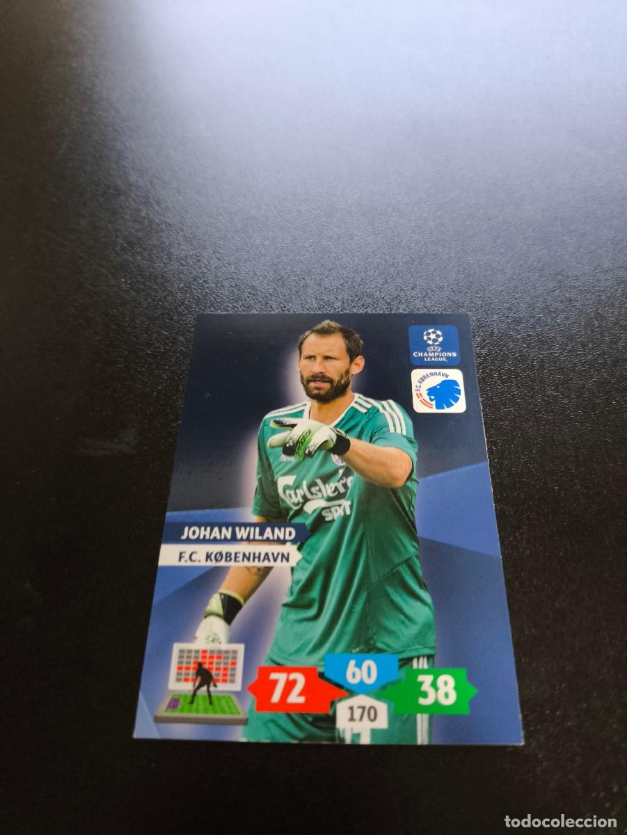 Cromos de F&uacute;tbol: Johan Wiland K&oslash;benhavn copenhague PANINI ADRENALYN XL UEFA CHAMPIONS LEAGUE 2013 2014 13 14