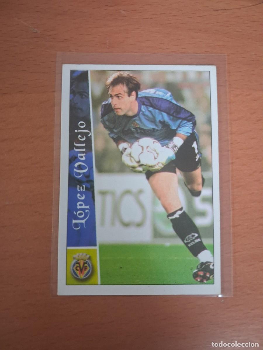 Cromos de F&uacute;tbol: Fichas de la Liga de Mundicromo 2002 2003 02 03 Villarreal CF 382 Lopez Vallejo