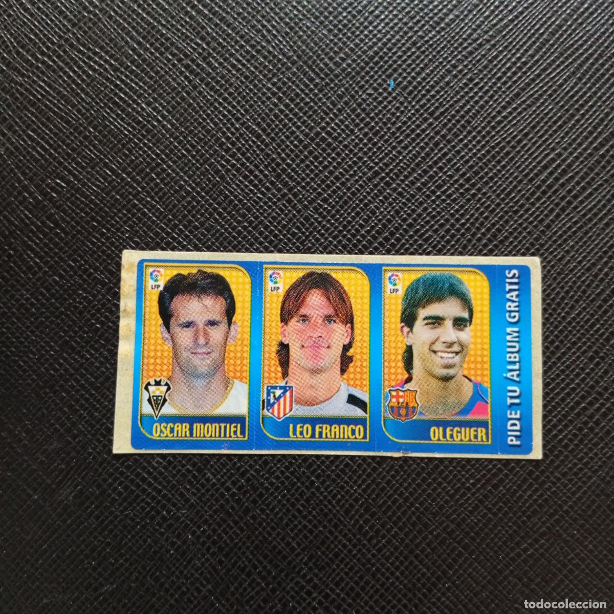 Cromos de F&uacute;tbol: OSCAR MONTIEL LEO FRANCO OLEGUER CHICLE LIGA 2004 2005 CROMO 04 05 - SIN PEGAR - A101 PG91