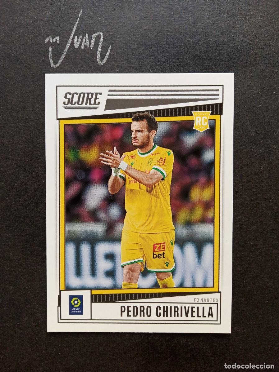Cromos de F&uacute;tbol: 129 ROOKIE PEDRO CHIRIVELLA NANTES VALENCIA ⚽ PANINI &reg; SCORE LIGUE 1 FRANCIA 2022 2023 22 23 NUEVO