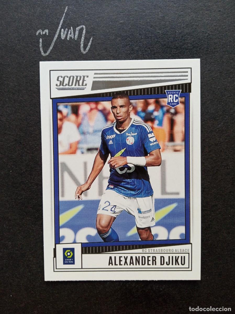 Cromos de F&uacute;tbol: N&ordm; 172 ROOKIE ALEXANDER DJIKU ESTRASBURGO ⚽ PANINI &reg; SCORE LIGUE 1 FRANCIA 2022 2023 22 23 NUEVO