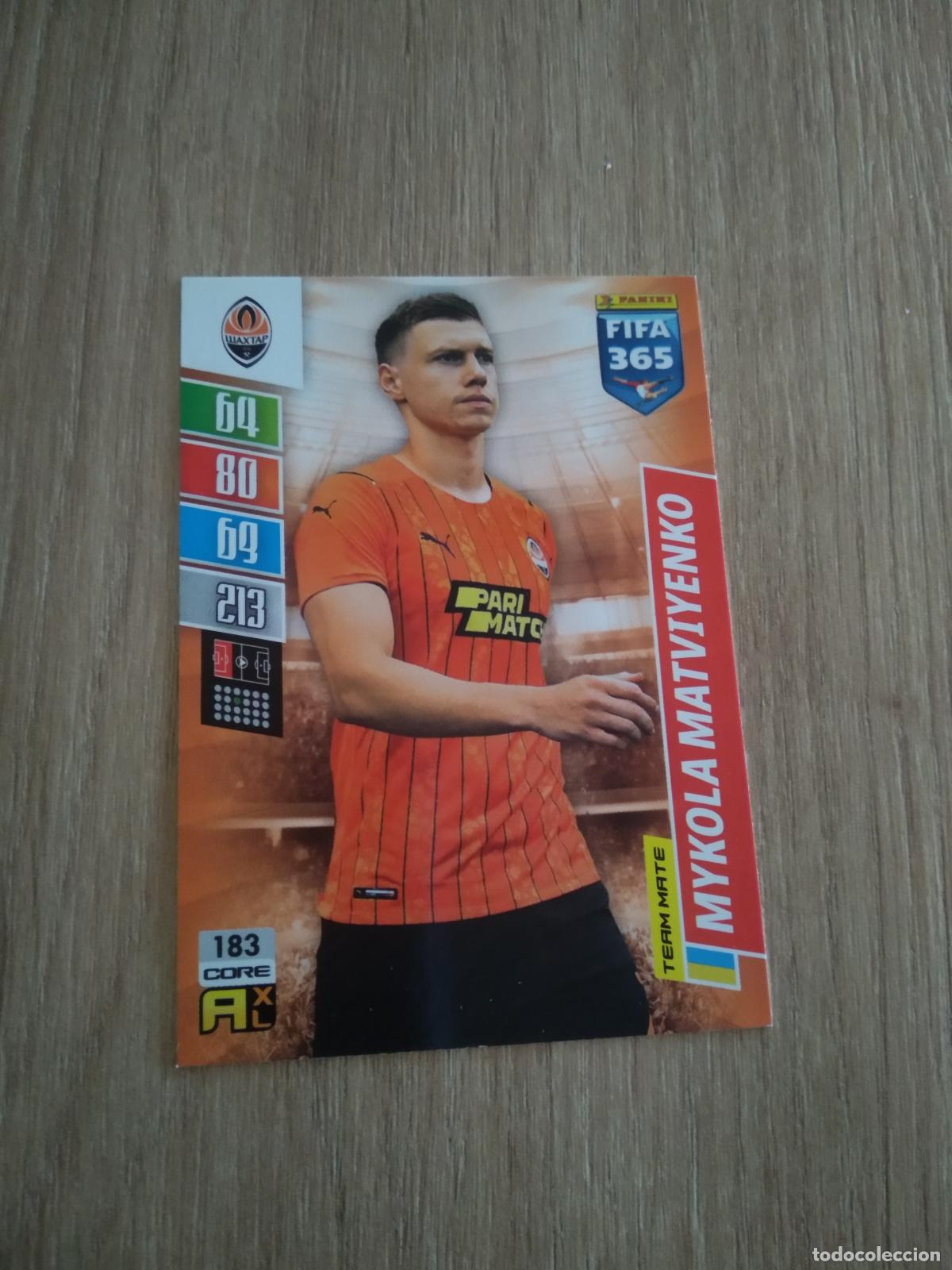 Cartes &agrave; collectionner de Football: 183 MYKOLA MATVIYENKO SHAKHTAR DONETSK CROMO FUTBOL PANINI ADRENALYN 21-22 FIFA 365 2021-2022