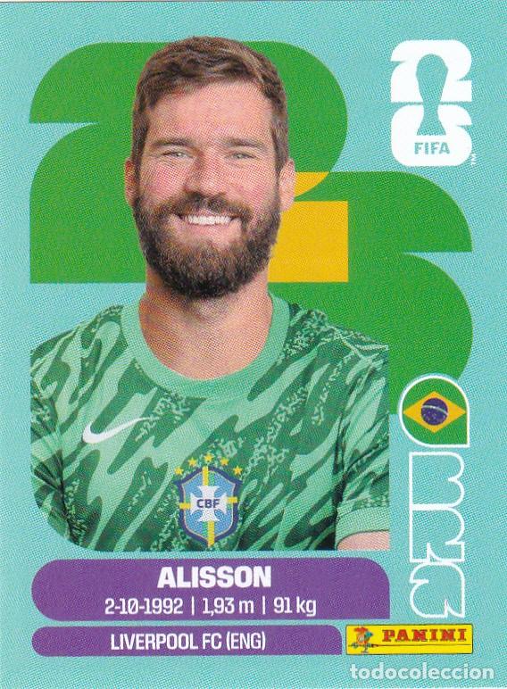 Figurine di Calcio: FIFA WORLD CUP 2026 * ALISSON N&ordm; 2 * DE BRASIL - NUEVO DE SOBRE (A-18)
