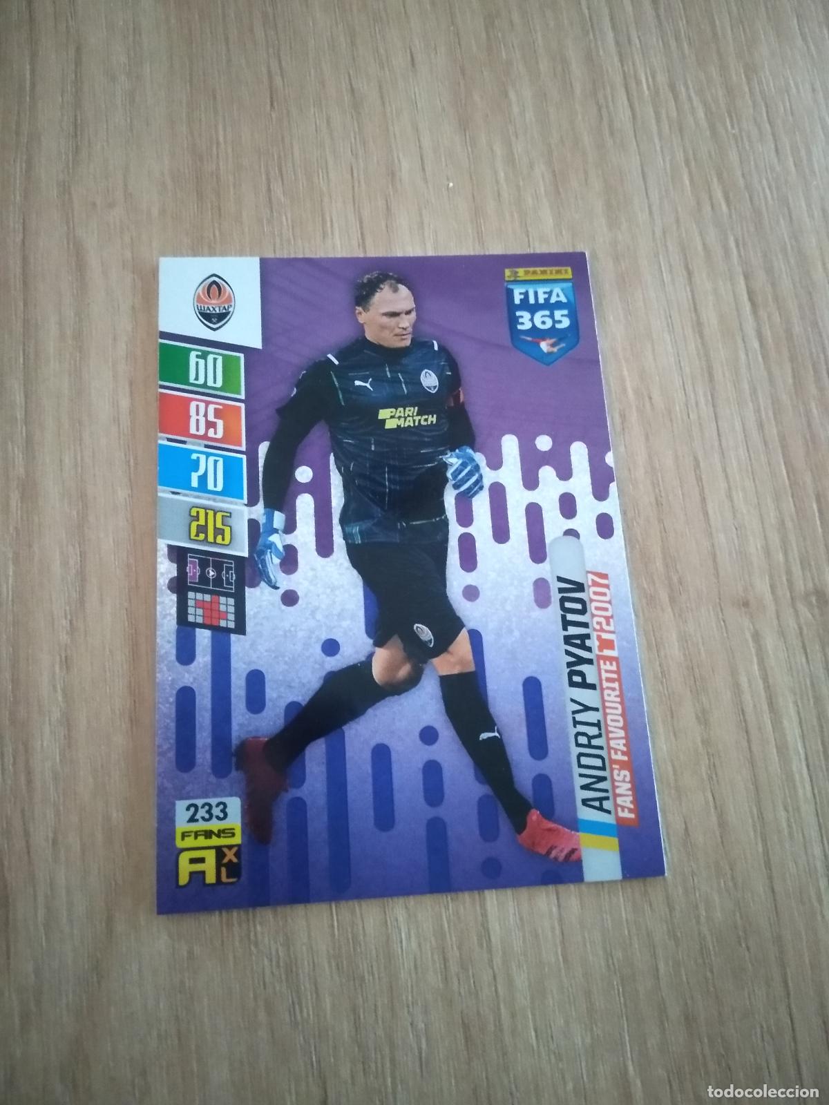 Cromos de F&uacute;tbol: 233 PYATOV SHAKHTAR DONETSK CROMO FUTBOL PANINI ADRENALYN 21-22 FIFA 365 2021-2022
