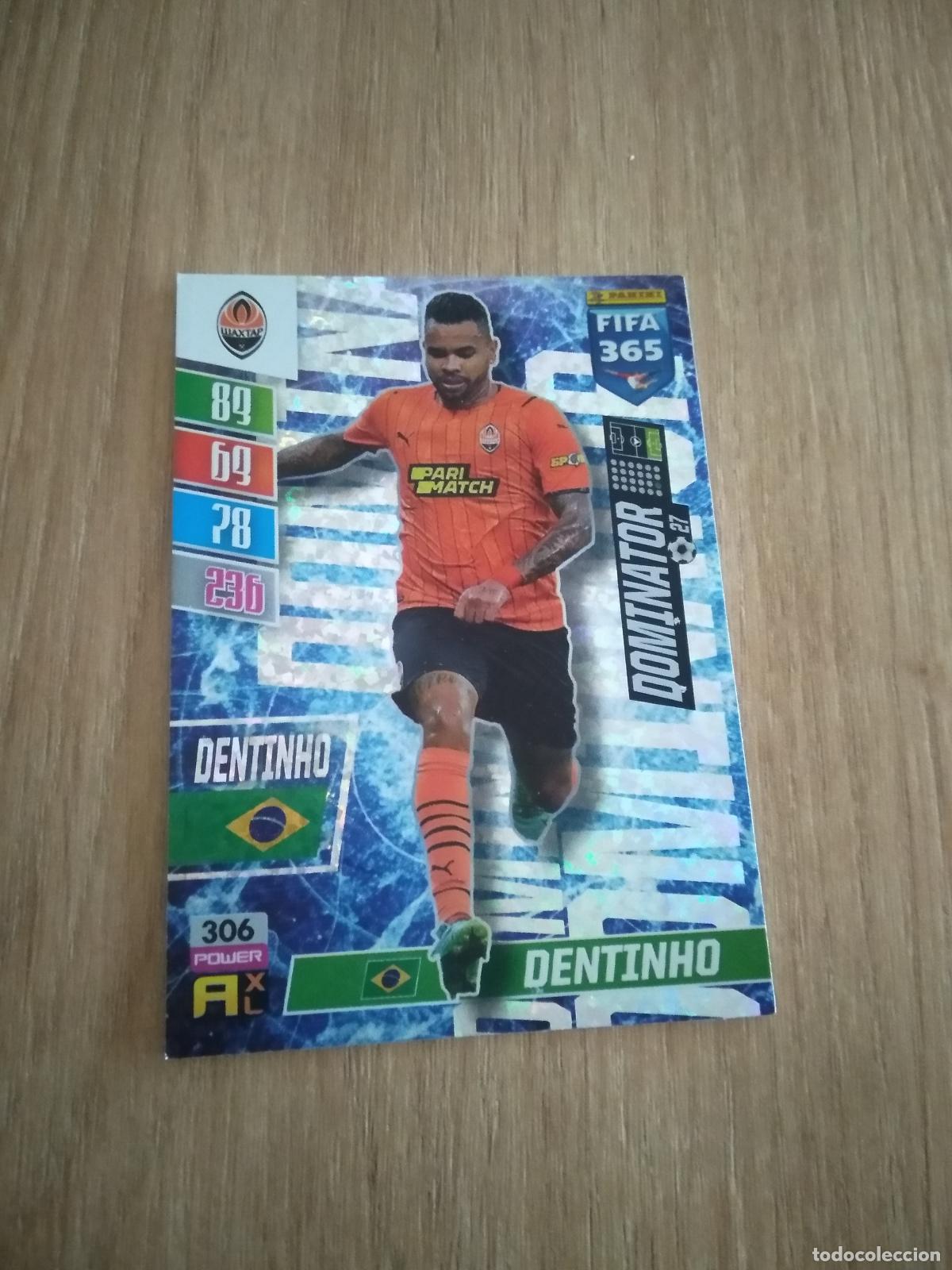 Cromos de F&uacute;tbol: 306 DENTINHO SHAKHTAR DONETSK CROMO FUTBOL PANINI ADRENALYN 21-22 FIFA 365 2021-2022