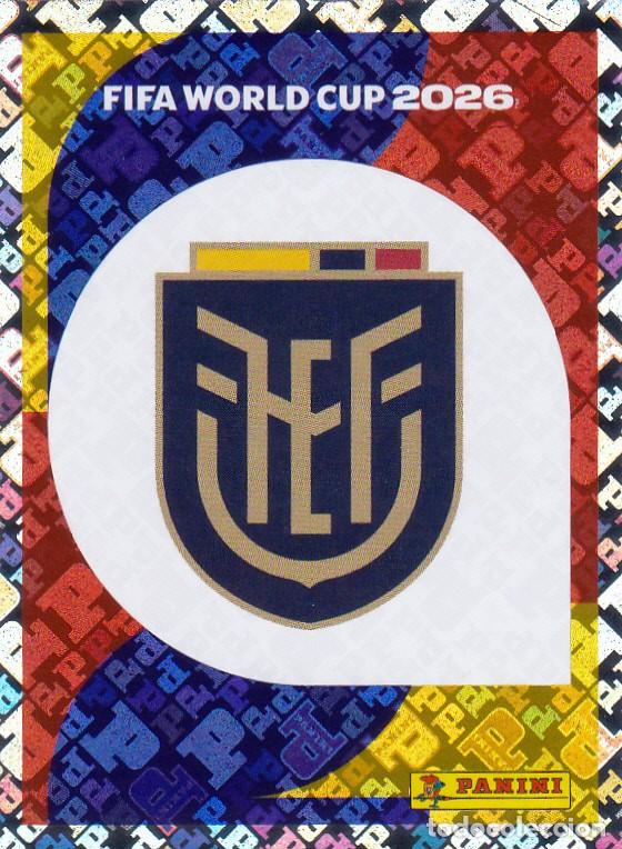 Cromos de F&uacute;tbol: FIFA WORLD CUP 2026 * ESCUDO N&ordm; 1 * DE ECUADOR - NUEVO DE SOBRE (A-18)