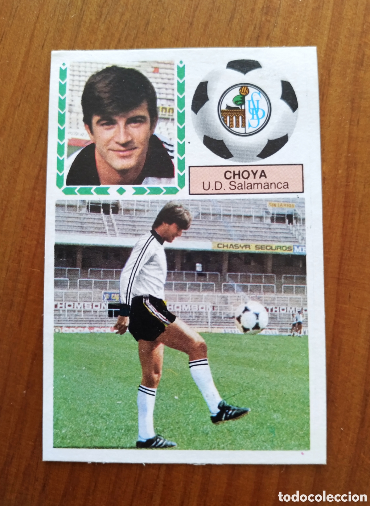Cromos de F&uacute;tbol: CHOYA, COLOCA SALAMANCA 83 84. DESPEGADO