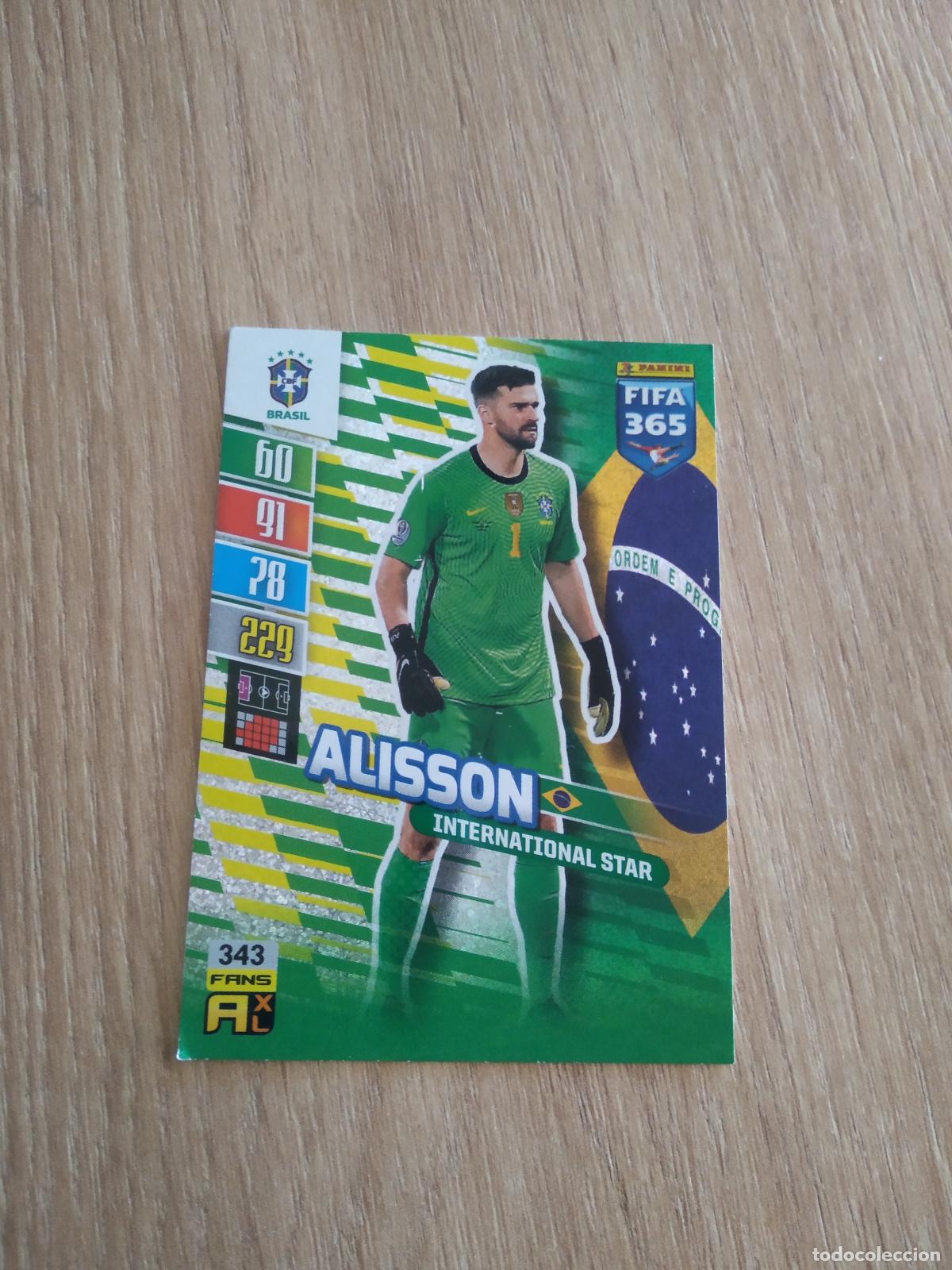 Cromos de F&uacute;tbol: 343 ALISSON BRASIL CROMO FUTBOL PANINI ADRENALYN 21-22 FIFA 365 2021-2022