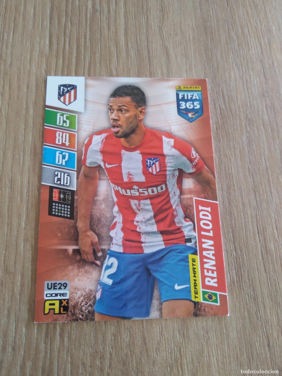 Cromos de F&uacute;tbol: UE 29 RENAN LODI ATLETICO DE MADRID CROMO FUTBOL PANINI ADRENALYN 21-22 FIFA 365 2021-2022