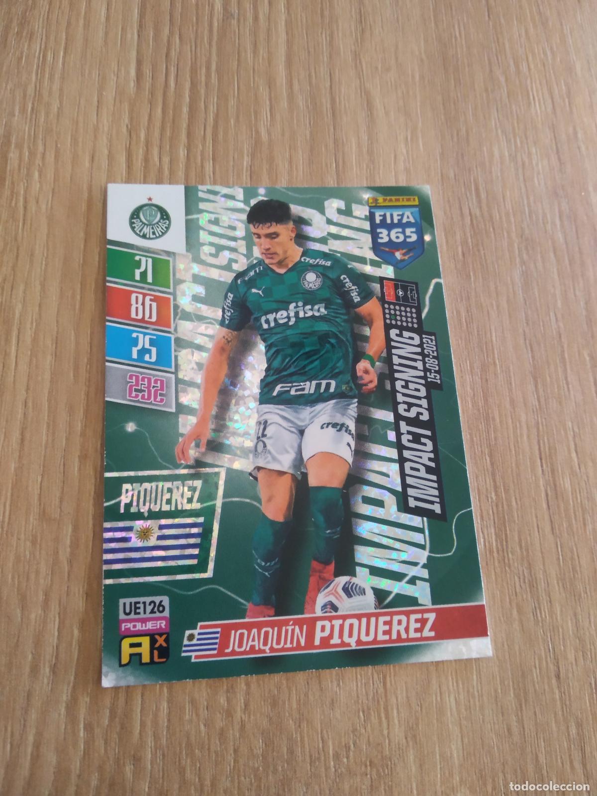 Cromos de F&uacute;tbol: UE 126 JOAQUIN PIQUEREZ PALMEIRAS CROMO FUTBOL PANINI ADRENALYN 21-22 FIFA 365 2021-2022