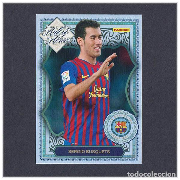 Cromos de F&uacute;tbol: PANINI CLUB 2025 2026 25 26 BARCELONA SERGIO BUSQUETS HH7 HH 7 HALL OF HEROES BAR&Ccedil;A LIGA COLECCI&Oacute;N