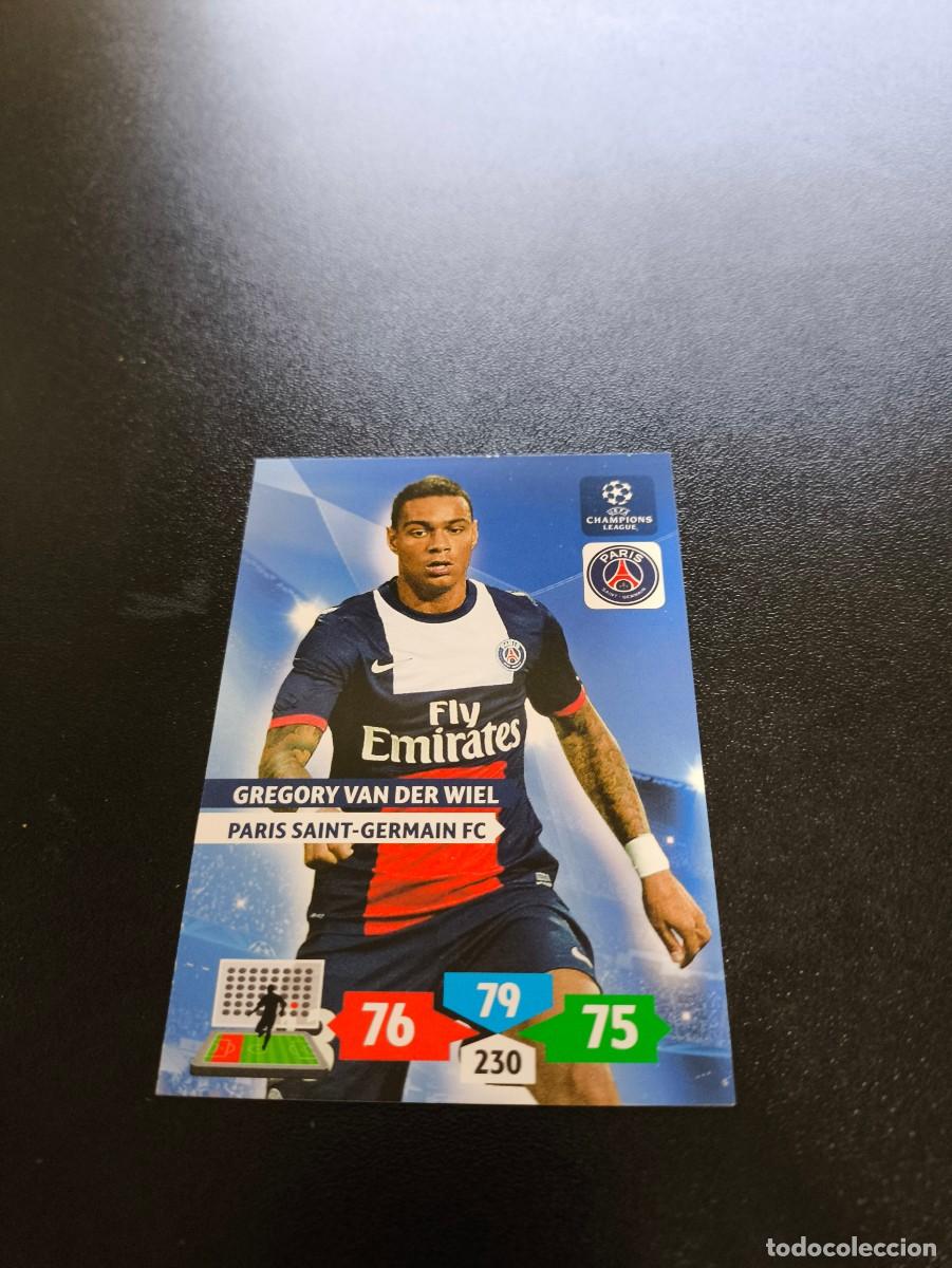 Cromos de F&uacute;tbol: Gregory van der Wiel PARIS SAINT GERMAIN PANINI ADRENALYN XL UEFA CHAMPIONS LEAGUE 2013 2014 13 14