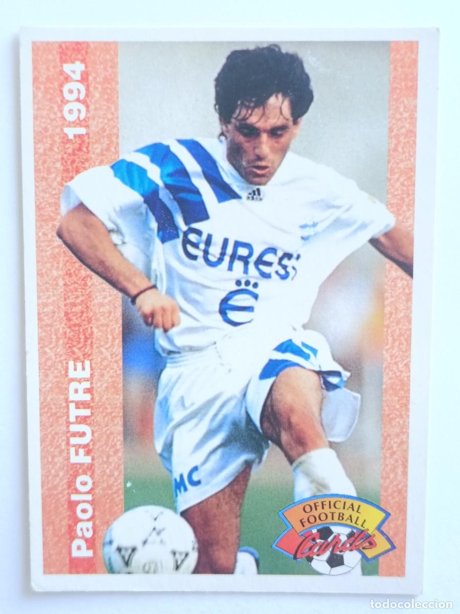 Cromos de F&uacute;tbol: #241 PAOLO FUTRE (OLYMPIQUE MARSELLA) FOOTBALL CARD 1993/1994 PANINI