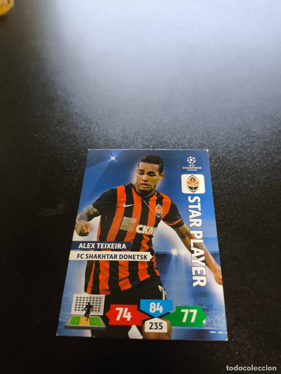 Cromos de F&uacute;tbol: Alex Teixeira STAR FC Shakhtar Donetsk PANINI ADRENALYN XL UEFA CHAMPIONS LEAGUE 2013 2014 13 14