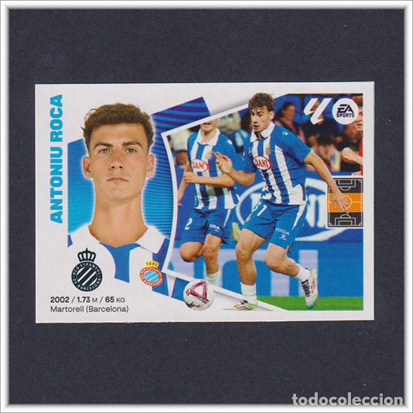 Cromos de F&uacute;tbol: LIGA ESTE 2024 2025 24 25 PANINI ANTONIU ROCA 18 FICHAJE MERCADO INVIERNO ESPANYOL COLECCI&Oacute;N