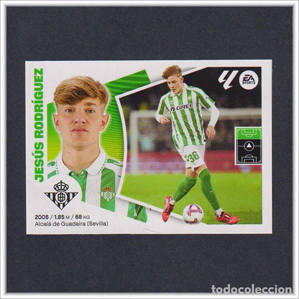 Cromos de F&uacute;tbol: LIGA ESTE 2024 2025 24 25 PANINI JESUS RODRIGUEZ 10 ROOKIE FICHAJE MERCADO INVIERNO BETIS COLECCI&Oacute;N