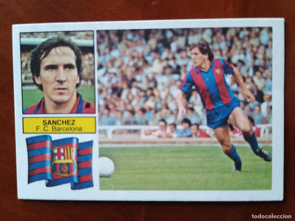 Cromos de F&uacute;tbol: Cromo f&uacute;tbol liga 82 83 1982 1983 ediciones este despegado S&aacute;nchez sin fcb Barcelona versi&oacute;n dif&iacute;cil