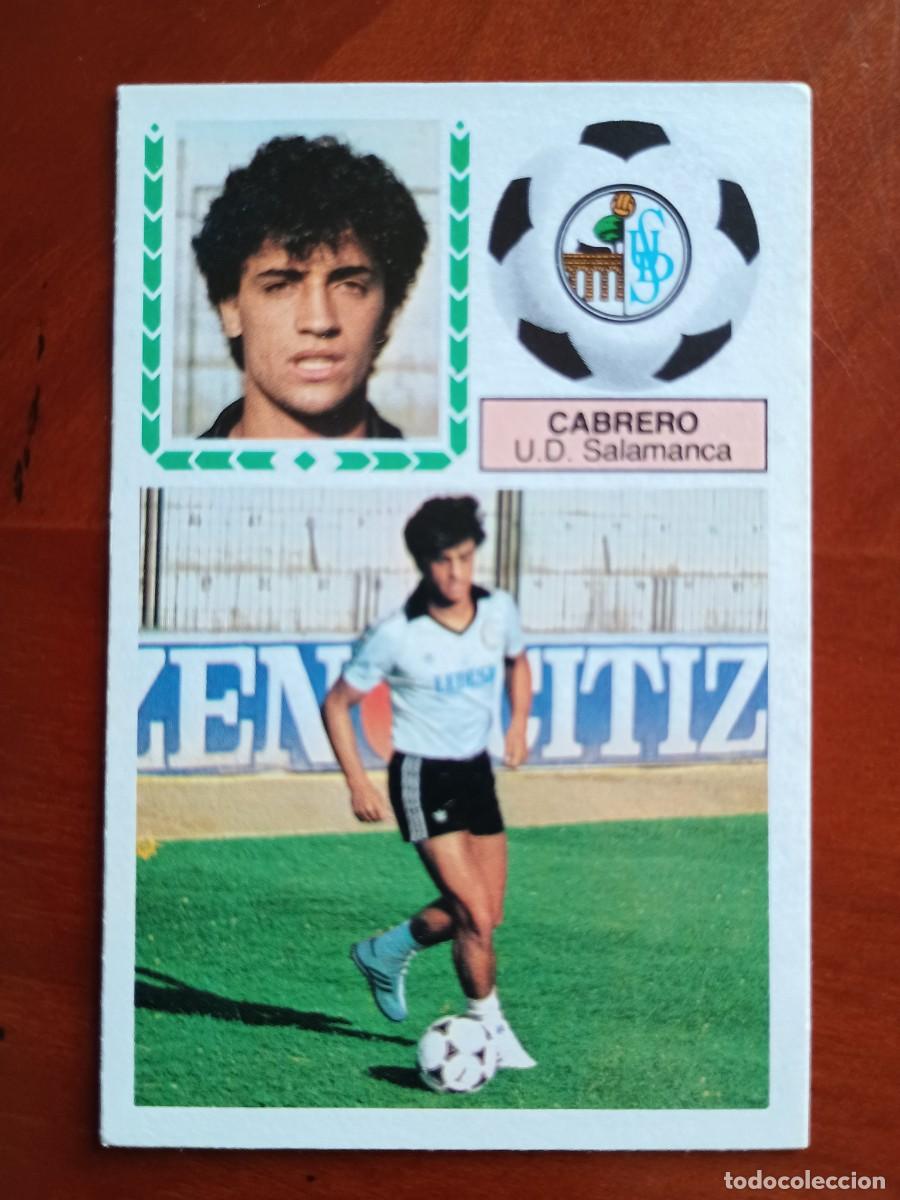 Cromos de F&uacute;tbol: Cromo f&uacute;tbol liga 83 84 1983 1984 ediciones este sin pegar nuevo coloca Cabrero Salamanca
