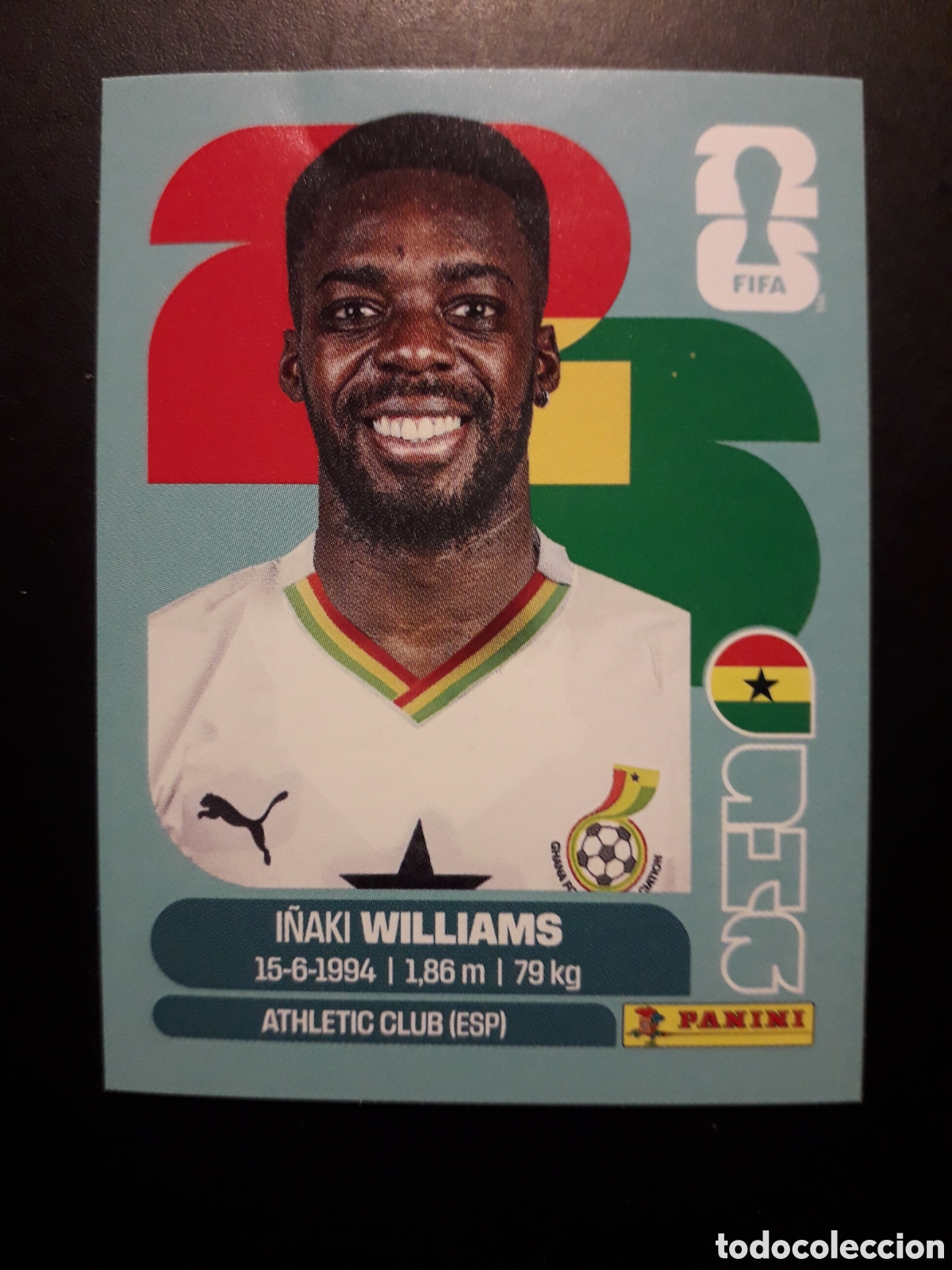 Cromos de F&uacute;tbol: I&Ntilde;AKI WILLIAMS GHANA GHA 15 MUNDIAL F&Uacute;TBOL 2026 FIFA WORLD CUP PANINI SIN PEGAR PEDIDO M&Iacute;NIMO 3&euro;