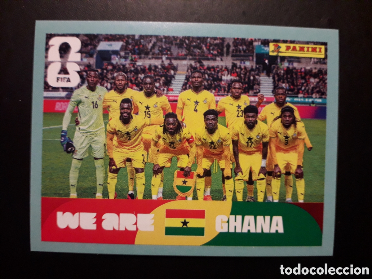 Cromos de F&uacute;tbol: EQUIPO GHANA GHA 13 MUNDIAL F&Uacute;TBOL 2026 FIFA WORLD CUP PANINI SIN PEGAR PEDIDO M&Iacute;NIMO 3&euro;