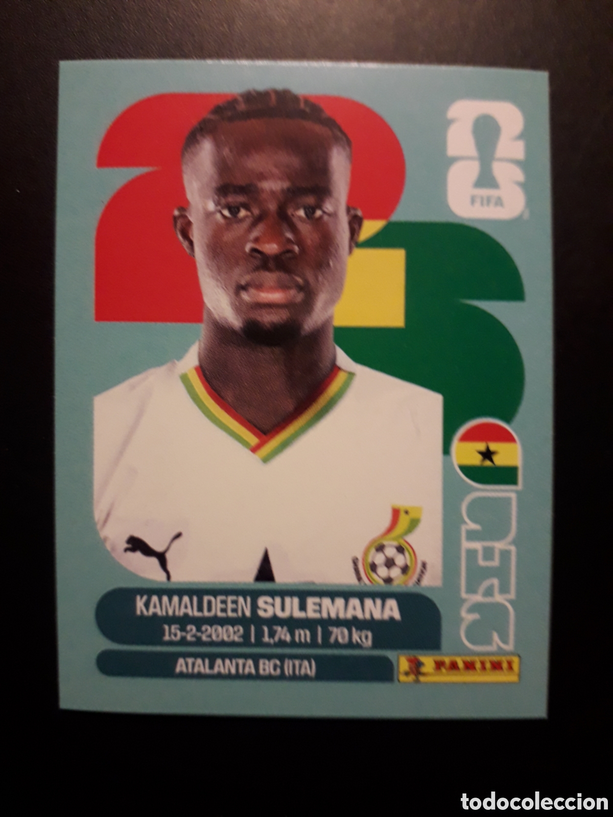 Cromos de F&uacute;tbol: SULEMANA GHANA GHA 12 MUNDIAL F&Uacute;TBOL 2026 FIFA WORLD CUP PANINI SIN PEGAR PEDIDO M&Iacute;NIMO 3&euro;