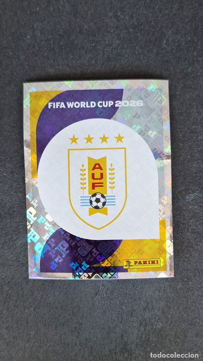 Cromos de F&uacute;tbol: L1 ESCUDO SELECCION URUGUAY 1 MUNDIAL FIFA WORLD CUP 2026 PANINI NUNCA PEGADO SIN PEGAR