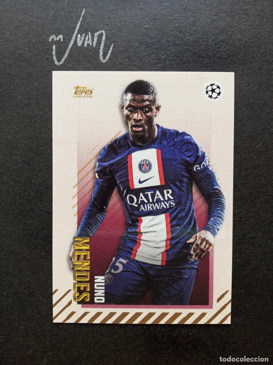 Cromos de F&uacute;tbol: NUNO MENDES PARIS SAINT-GERMAIN ⚽ TOPPS &reg; GOLD x LEYDON UCL UEFA CHAMPIONS 2022 2023 22 23 NUEVO