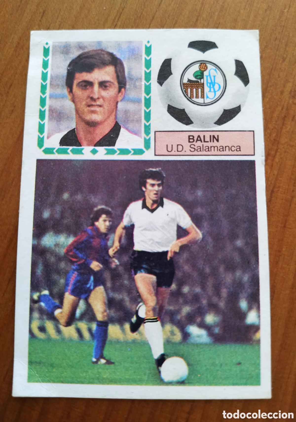 Cromos de F&uacute;tbol: BALIN COLOCA SALAMANCA EDICIONES ESTE 83-84