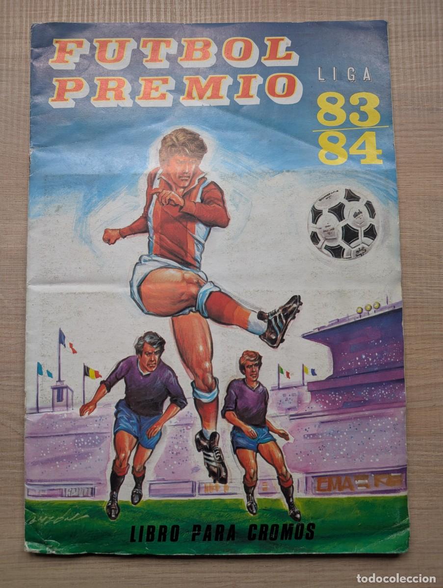 Cromos de F&uacute;tbol: &Aacute;lbum f&uacute;tbol Premio Liga 83 84 COMPLETO (Contiene los 254 cromos incluyendo a Maradona en ventana))