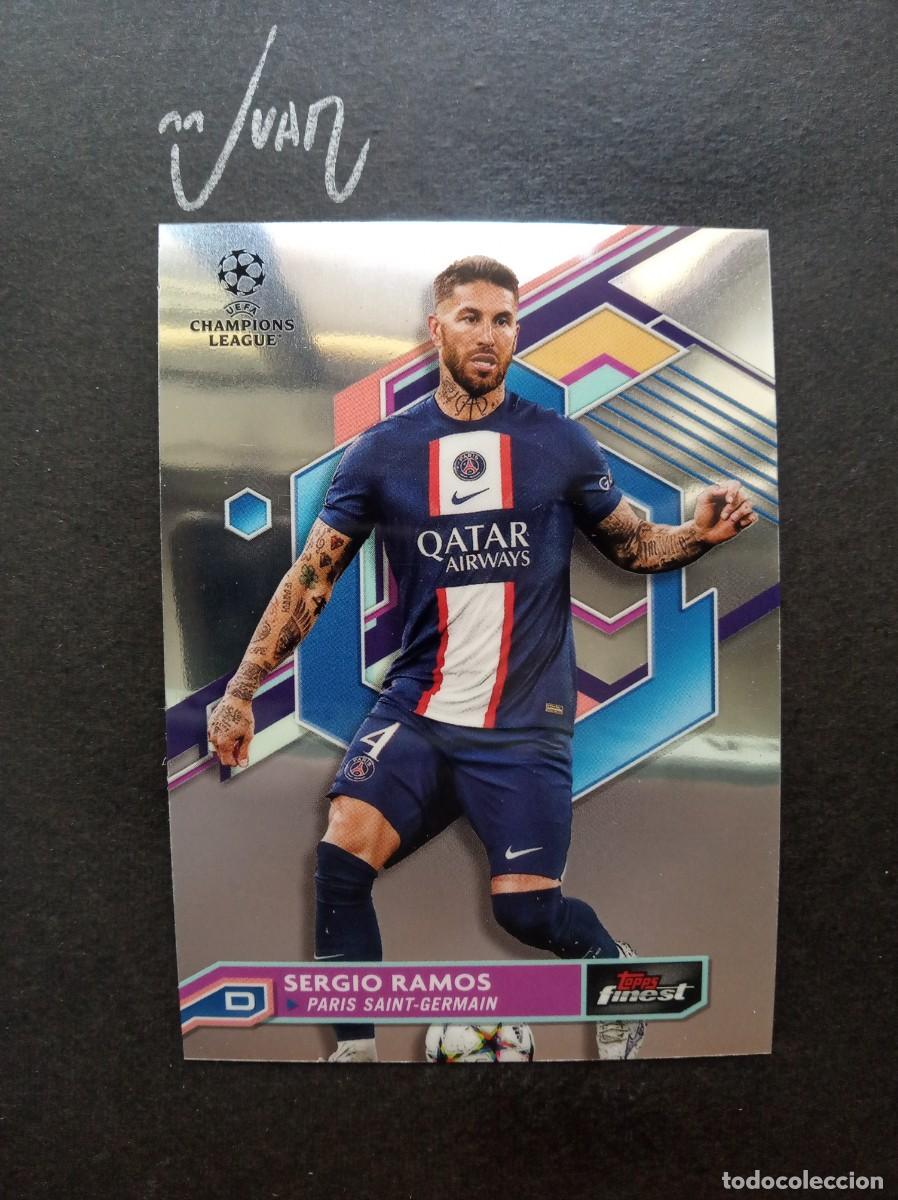 Cromos de F&uacute;tbol: 99 SERGIO RAMOS PARIS SAINT-GERMAIN ESPA&Ntilde;A PSG SEVILLA 25 26 ⚽ TOPPS &reg; FINEST 2022 2023 22 23 NUEVO