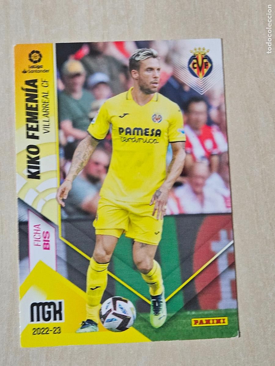 Cromos de Futebol: CROMO N&ordm; 359 BIS KIKO FEMENIA - MEGACRACKS 2022 23 - VILLARREAL