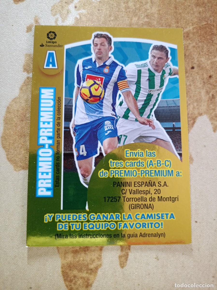 Cromos de F&uacute;tbol: # Premio Premium Letra A Adrenalyn 2017-18