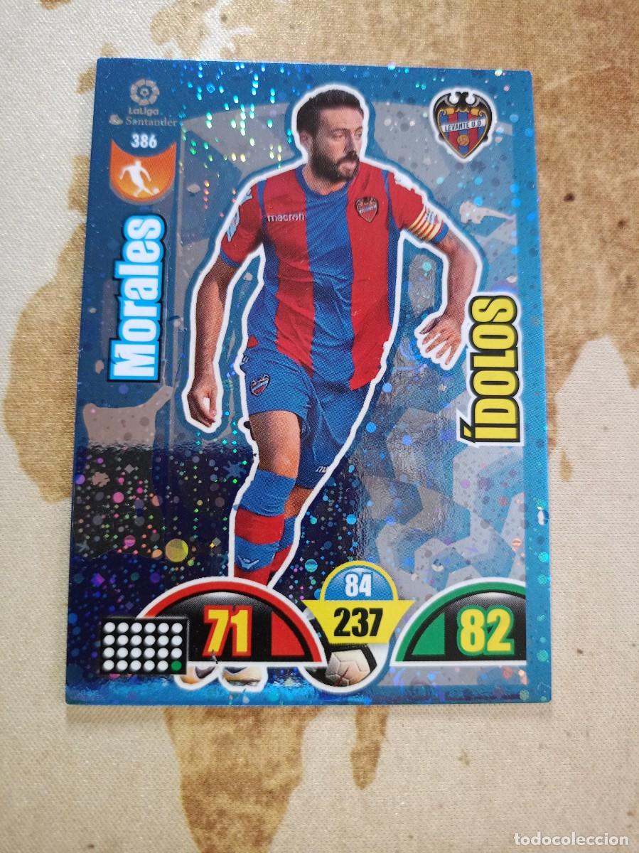 Cromos de F&uacute;tbol: # &Iacute;dolos 386 MORALES Adrenalyn 2017-18