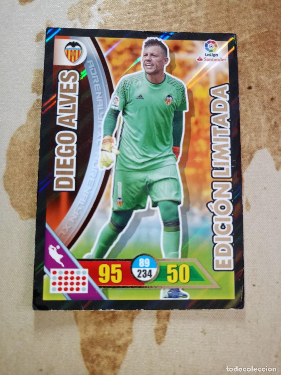 Cromos de F&uacute;tbol: # Edici&oacute;n Limitada DIEGO ALVES Adrenalyn 2016-17