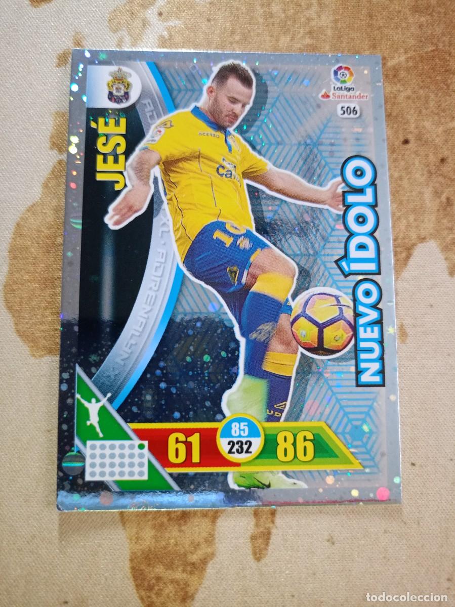 Cromos de F&uacute;tbol: # &Iacute;dolo 506 JES&Eacute; Adrenalyn 2016-17