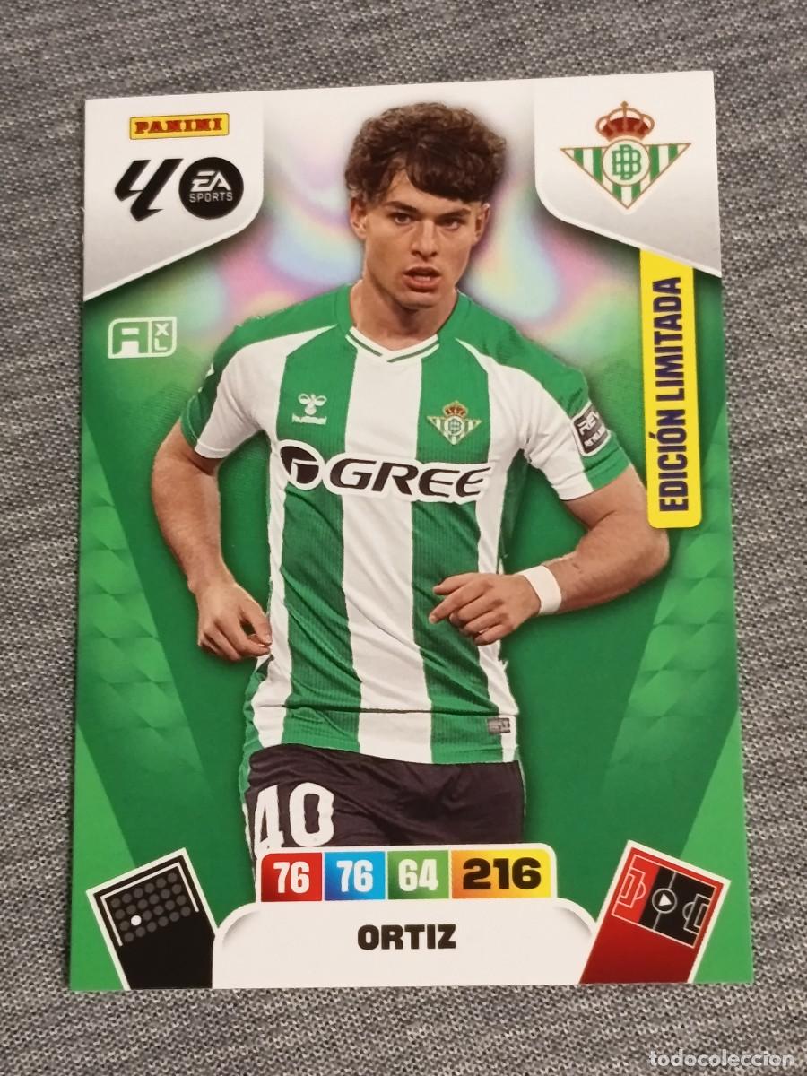 Cromos de F&uacute;tbol: Adrenalyn XL 2025 2026 25 26 Card ORTIZ EDICION LIMITADA BETIS nuevo
