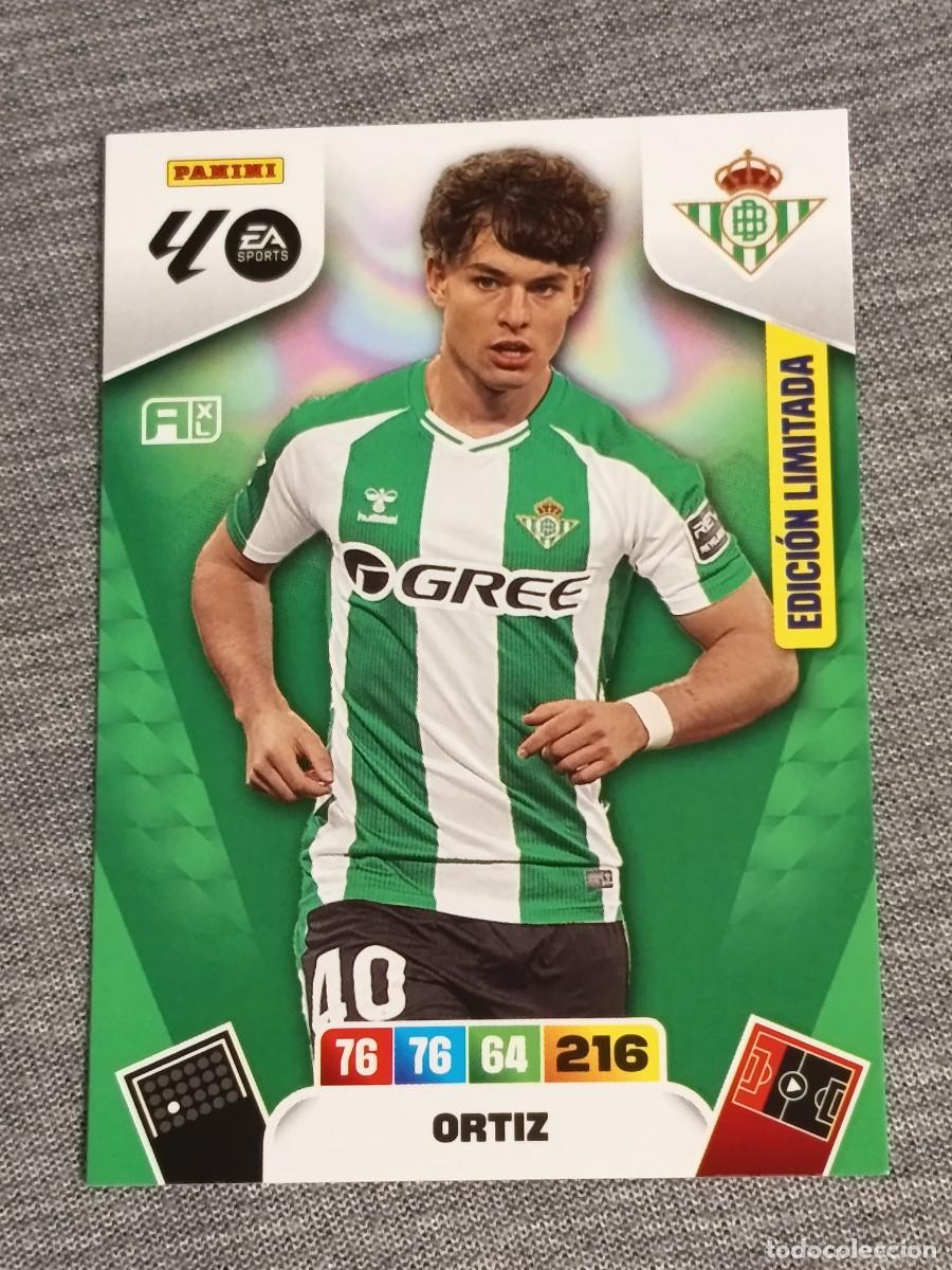 Cromos de F&uacute;tbol: Adrenalyn XL 2025 2026 25 26 Card ORTIZ EDICION LIMITADA BETIS nuevo
