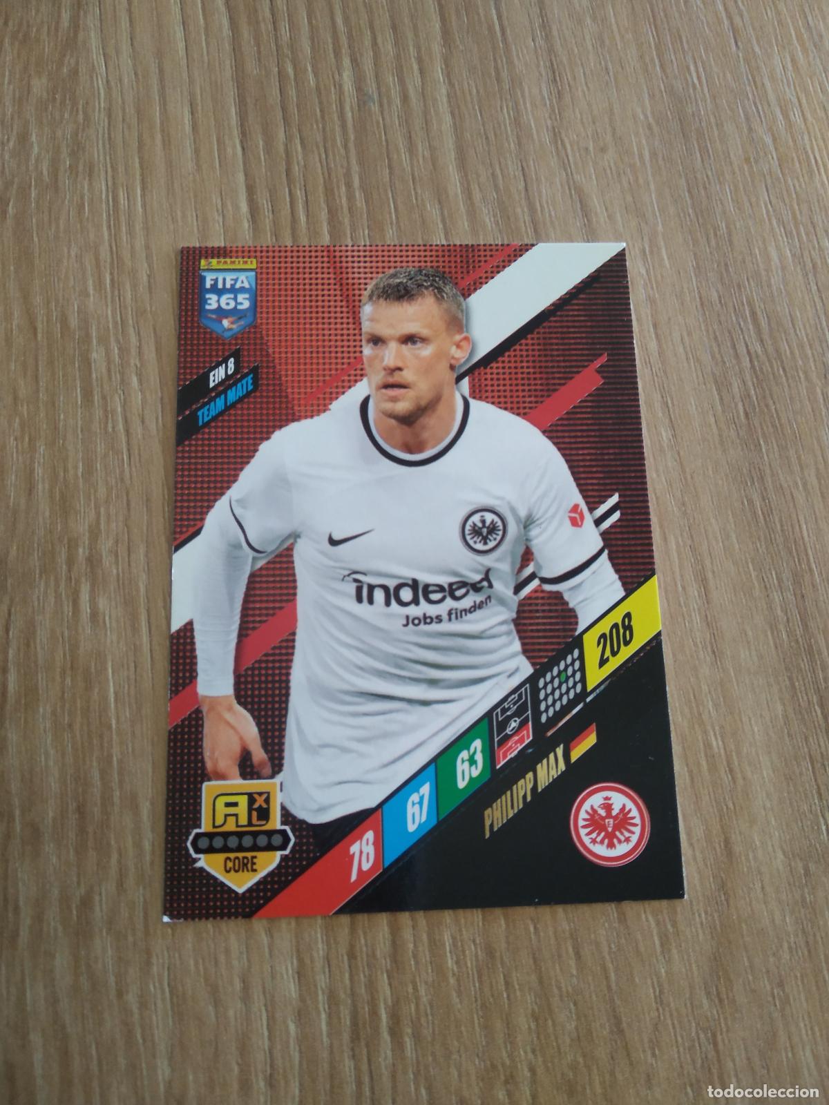 Cromos de F&uacute;tbol: EIN 8 PHILIPP MAX Eintracht Frankfurt CROMO FUTBOL PANINI ADRENALYN 23-24 FIFA 365 2023-2024