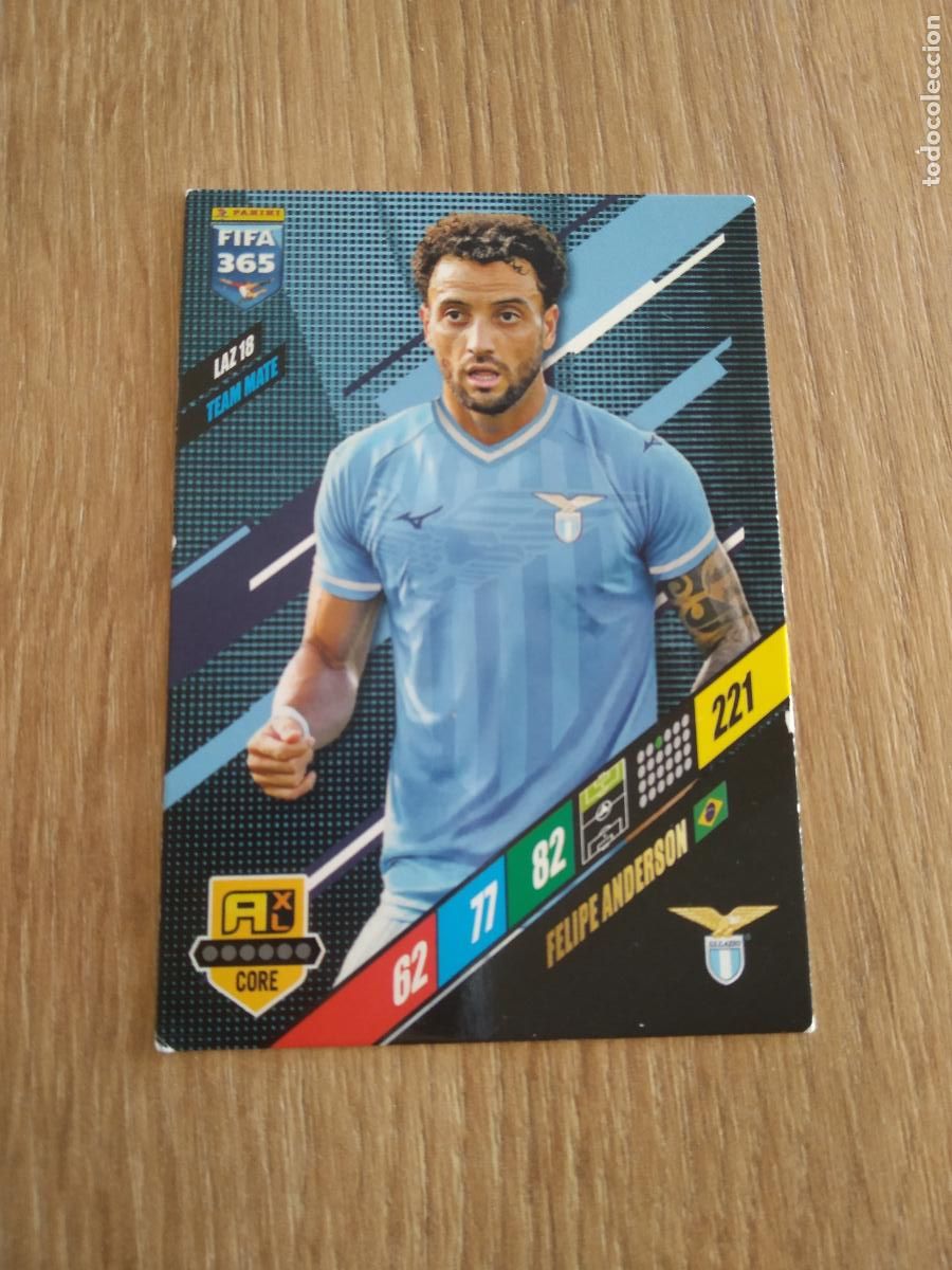 Cartes &agrave; collectionner de Football: LAZ 18 FELIPE ANDERSON LAZIO CROMO FUTBOL PANINI ADRENALYN 23-24 FIFA 365 2023-2024