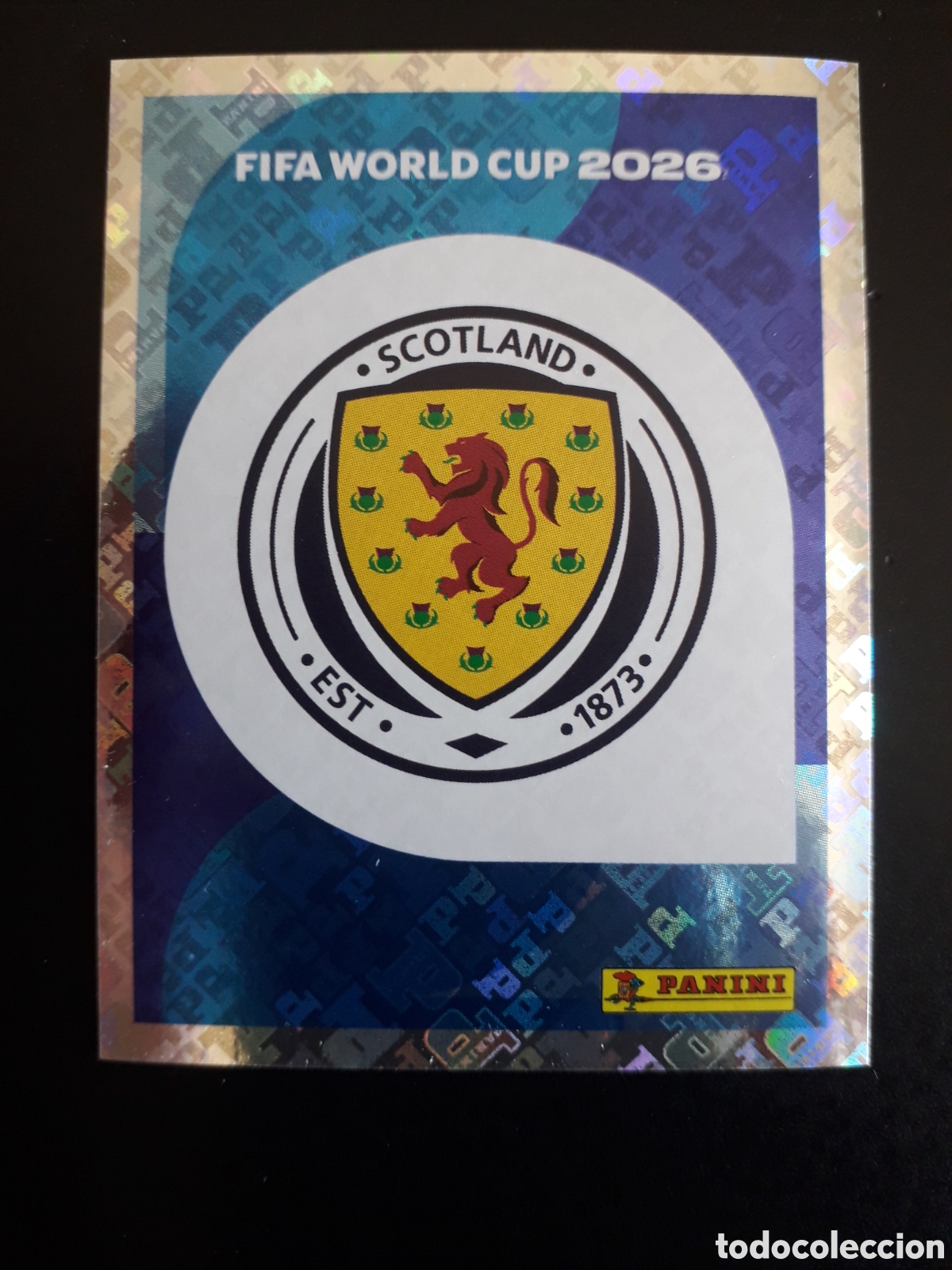 Cromos de F&uacute;tbol: ESCUDO ESCOCIA SCO 1 MUNDIAL F&Uacute;TBOL 2026 FIFA WORLD CUP PANINI SIN PEGAR PEDIDO M&Iacute;NIMO 3&euro;