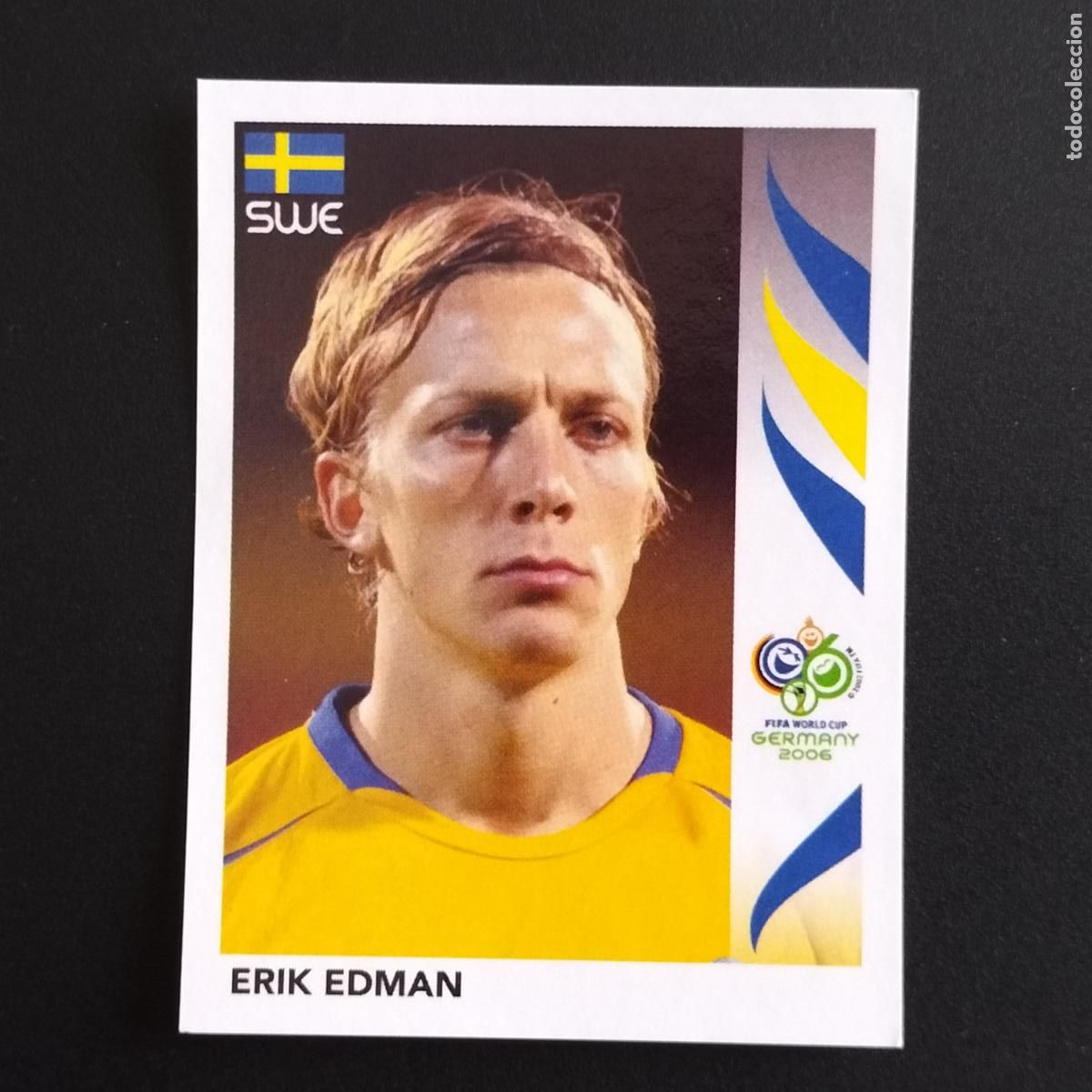 Cromos de Futebol: 154 ERIK EDMAN SUECIA CROMOS FIFA WORLD CUP GERMANY 2006 MUNDIAL FUTBOL ALEMANIA PANINI