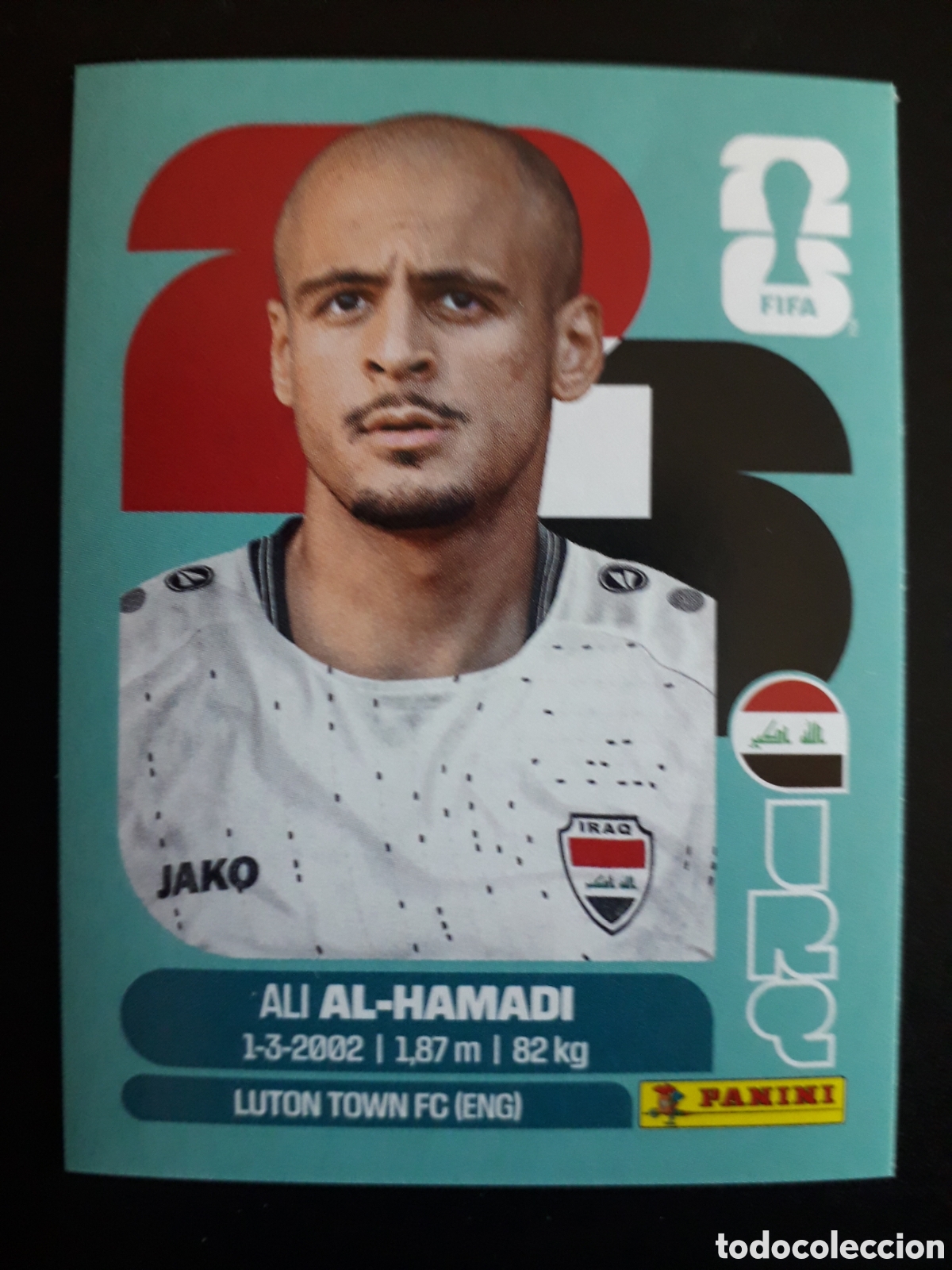 Football Stickers: AL HAMADI IRAQ IRQ 18 MUNDIAL F&Uacute;TBOL 2026 FIFA WORLD CUP PANINI SIN PEGAR PEDIDO M&Iacute;NIMO 3&euro;