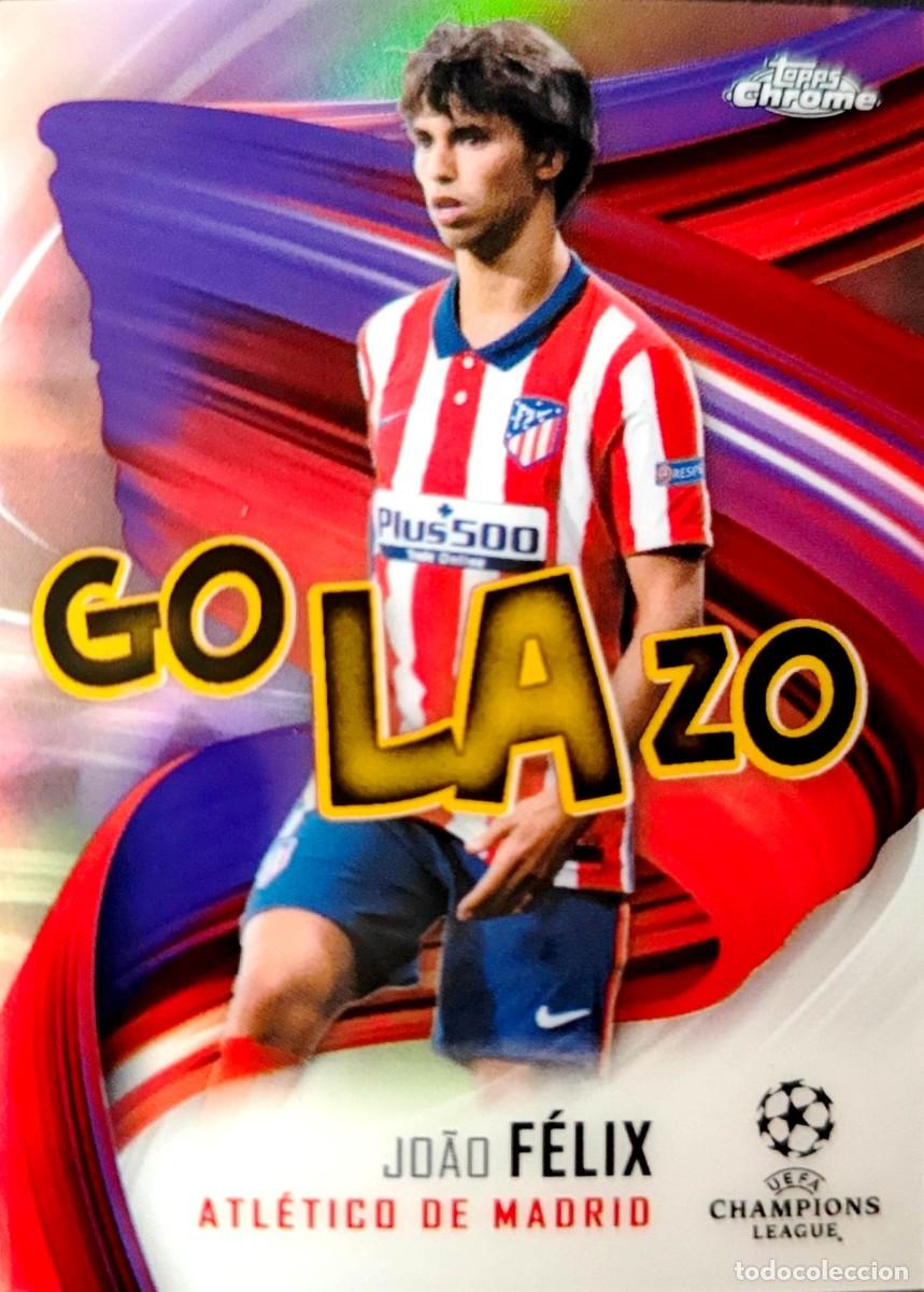 Cromos de F&uacute;tbol: GOL-JF Joao Felix - Atletico de Madrid - GOLAZO - Topps Chrome UEFA Champions League 2020 2021 20 21