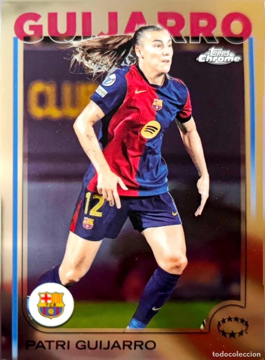 Cromos de F&uacute;tbol: 15 Patri Guijarro - FC Barcelona - Topps Chrome UWCL 2024 2025 24 25