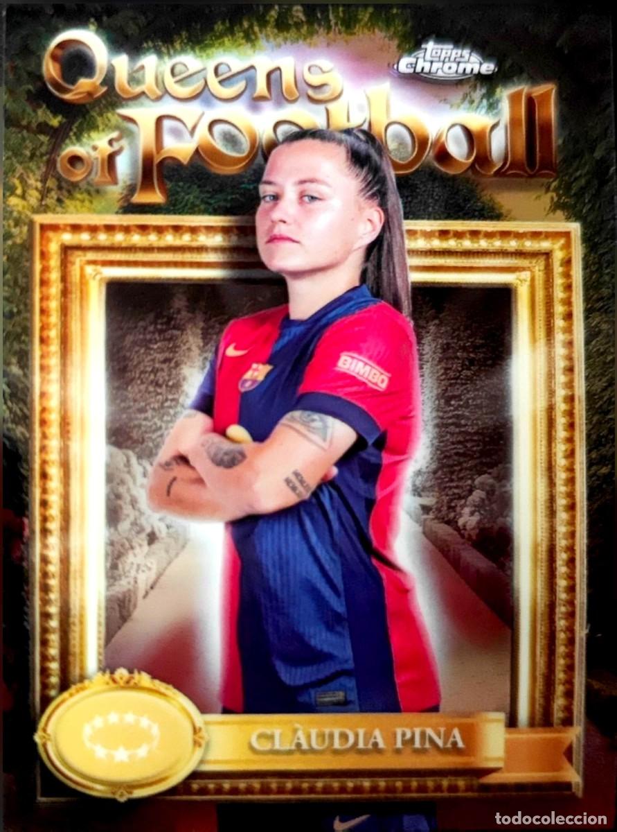 Fu&szlig;ball-Sticker: QF-1 Claudia Pina - FC Barcelona - INSERT - QUEENS of FOOTBALL - Topps Chrome UWCL 2024 2025 24 25