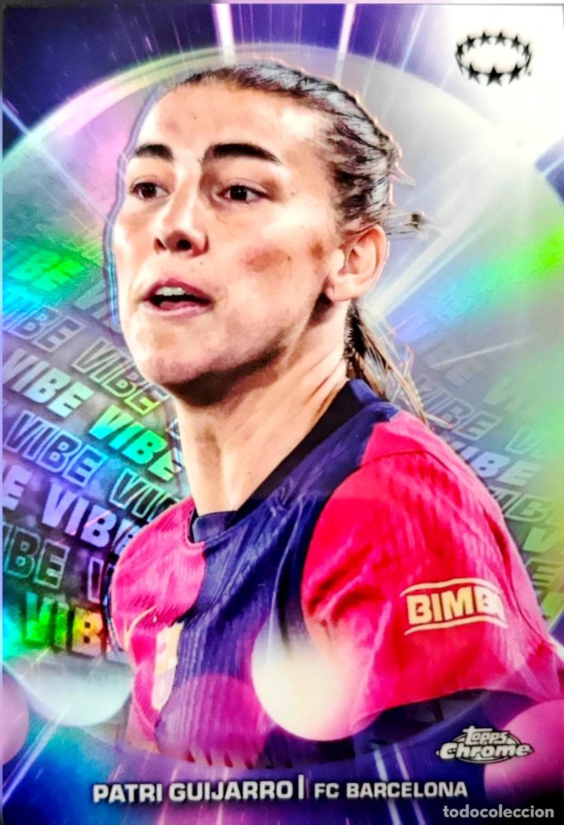 Cromos de F&uacute;tbol: VB-12 Patri Guijarro - FC Barcelona - INSERT - VIBE - Topps Chrome UWCL 2024 2025 24 25