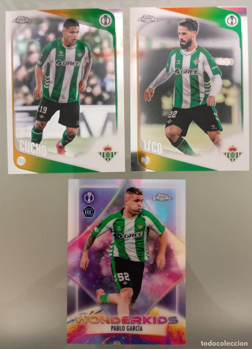 Cromos de F&uacute;tbol: Lote 3 cards R. Betis (Isco, Cucho y Pablo Garc&iacute;a) Topps Chrome UCC 2025-26