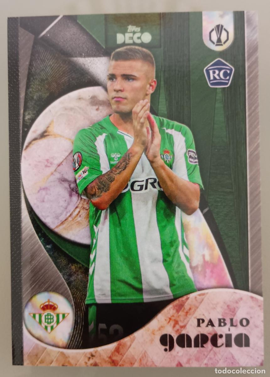Cromos de F&uacute;tbol: Pablo Garc&iacute;a (R. Betis) Prodigy. Topps Deco 2025-26
