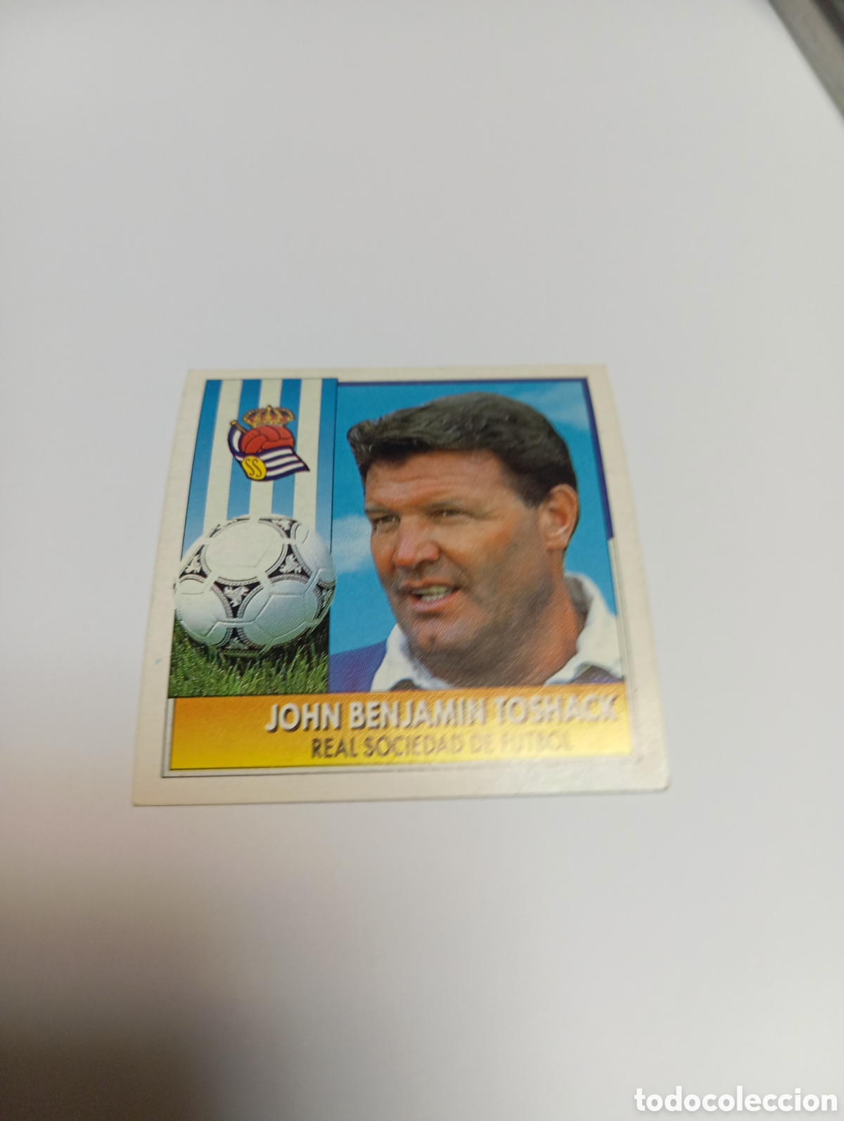 Cromos de F&uacute;tbol: ENTRENADOR JOHN TOSHACK Real Sociedad Liga Este 1992 1993 Panini 92 93 NUEVO SIN PEGAR